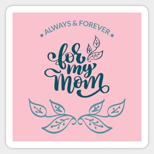 I love My Mom Mothers Day Sticker